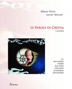 LE PAROLE DI CREUSA - Cantata